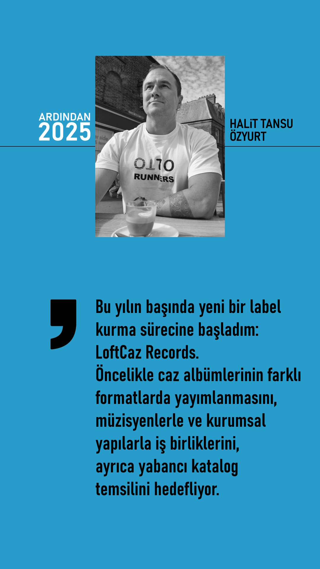 Halit Tansu Özyurt, LoftCaz Records