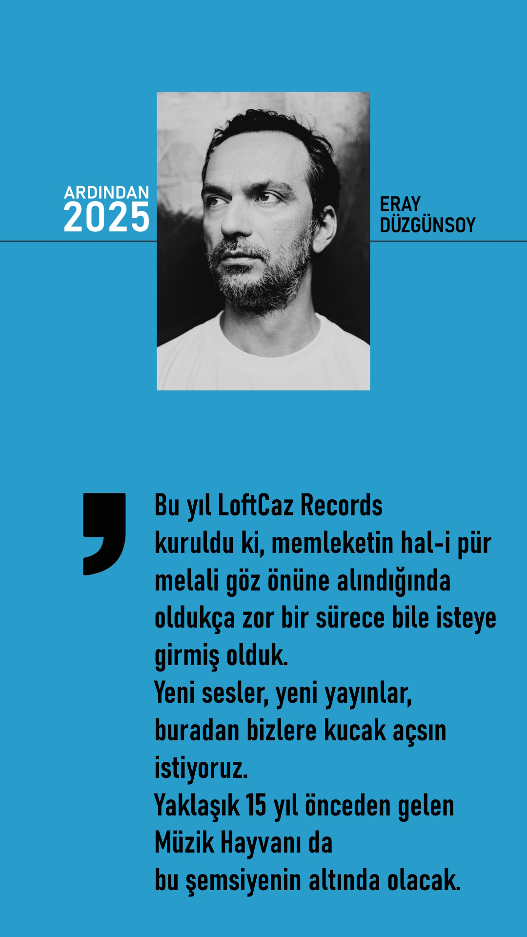 Eray Düzgünsoy, LoftCaz, LoftCaz Records