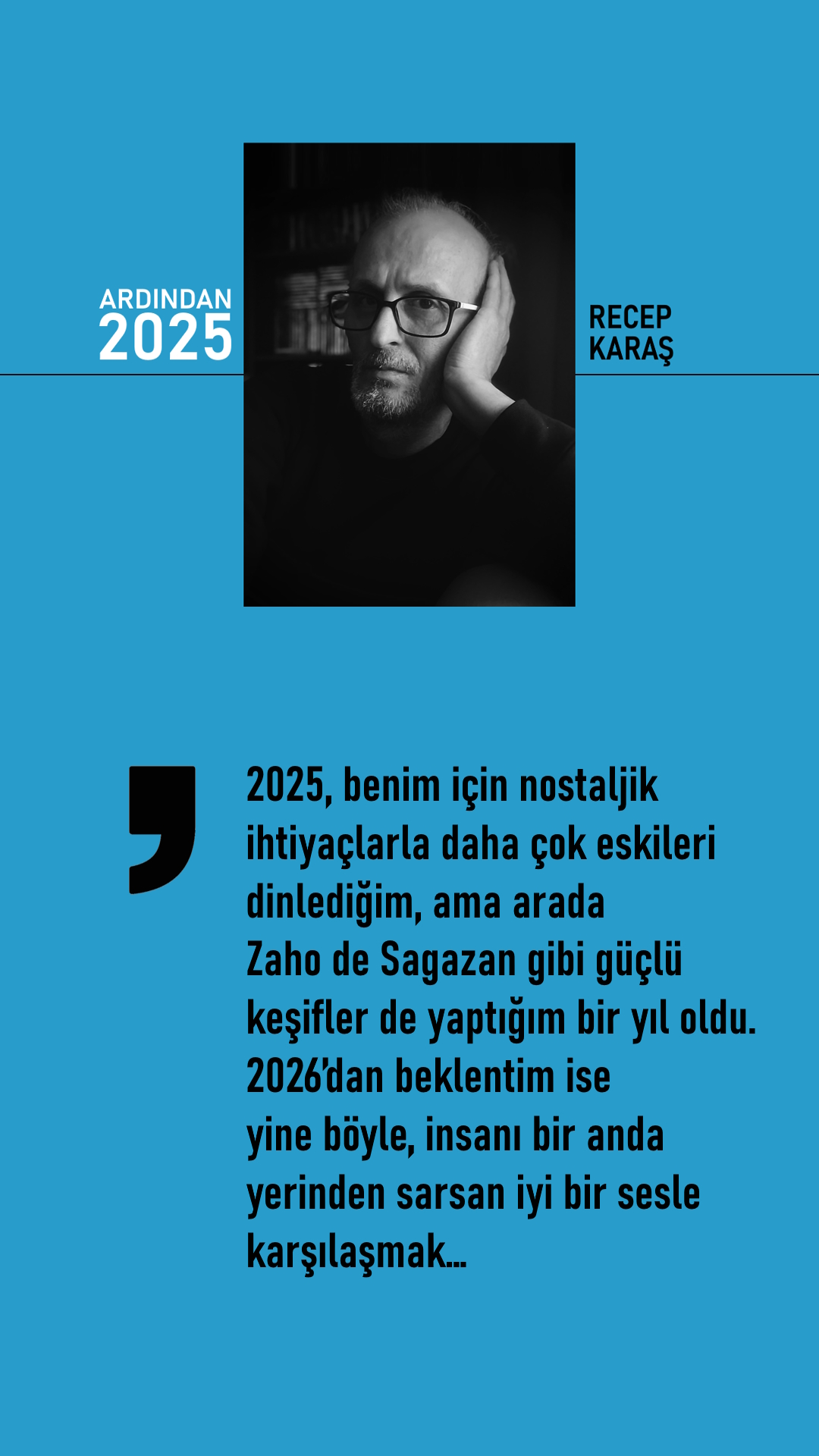 Recep Karaş, Zaho de Sagazan