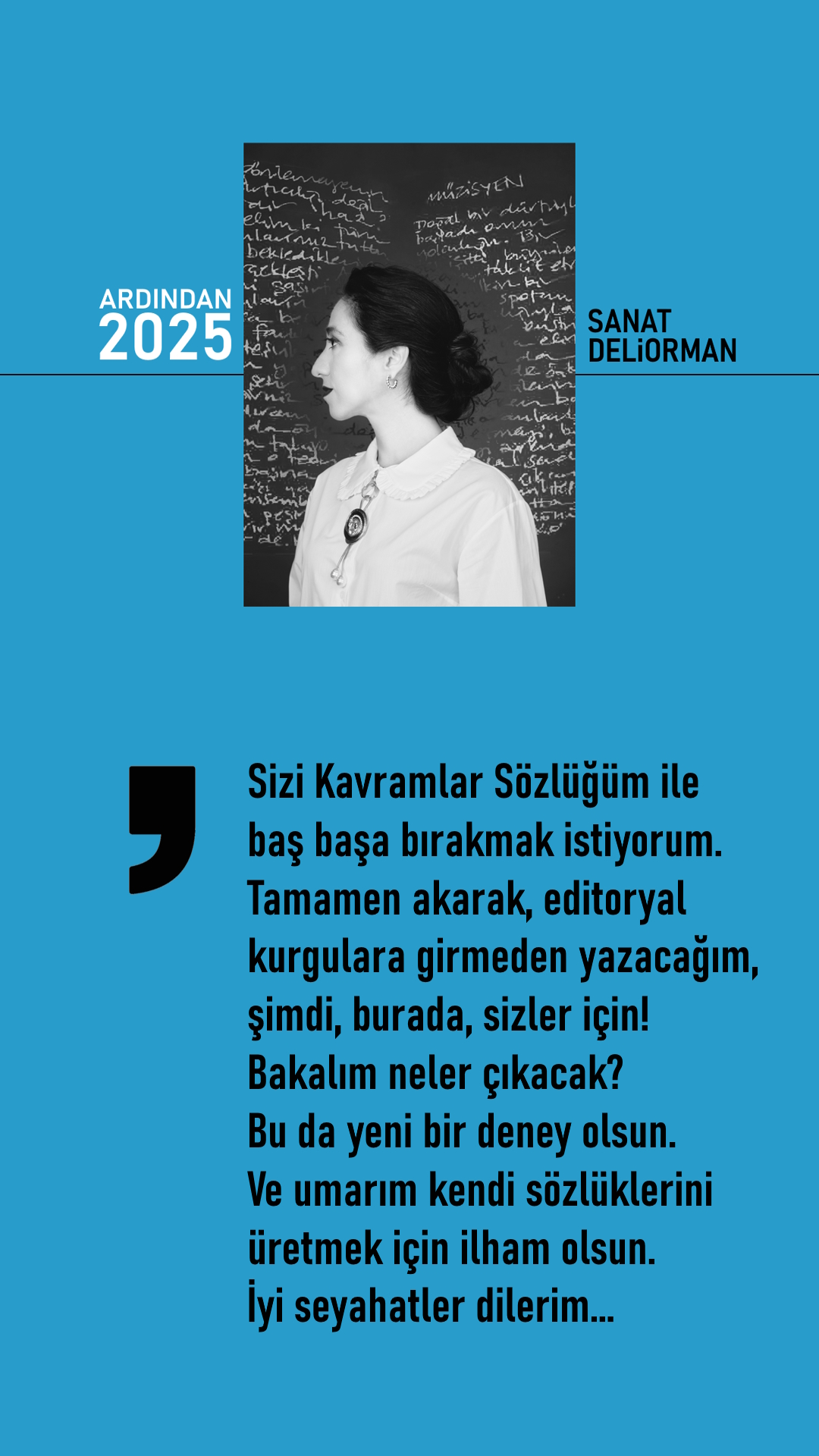 Sanat Deliorman, Kavramlar Sözlüğü, Ardından 2025